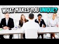 “WHAT MAKES YOU UNIQUE?” Interview Question & BRILLIANT SAMPLE ANSWER! (PASS your Job Interview!)