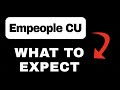 Empeople CU App Overview - What to Expect