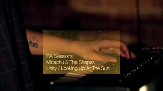 RA Sessions: Micachu &amp; The Shapes - Unity / Looking Up At The Sun | Resident Advisor