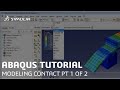 SIMULIA How-to Tutorial for Abaqus | Modeling Contact using Contact Pairs - Part 1 of 2