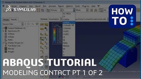 SIMULIA How-to Tutorial for Abaqus | Modeling Contact using Contact Pairs