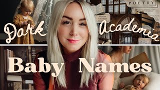 DARK ACADEMIA BABY NAMES - Unique Aesthetic Baby Names You'll Envy Forever // SJ STRUM