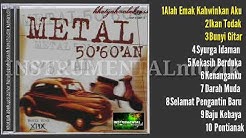 Metal 50an 60an(khaty@zam)  - Durasi: 35:14. 