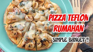 Cara Mudah Membuat Pizza Teflon ( Rumahan )