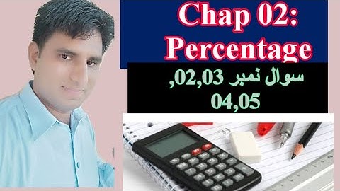 Percentage part B 2, 3, 4, 5/Questions/Shortcuts/Percentage Formulas by Asim farid/Muhammad Abdullah