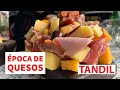 La famosa Época de quesos en Tandil