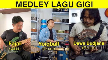 MEDLEY LAGU GIGI (PERFORMED BY YOIQBALL, DEWA BUDJANA & FAJAR)