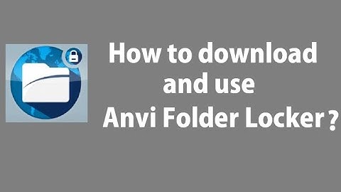 Anvi Folder Locker download For Pc Windows 7