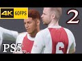 FIFA 22 | Player Career | Gameplay Walkthrough - Part 2: First Match for Ajax Amsterdam | PS5 4K