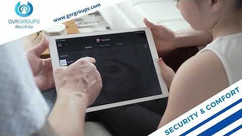 Comfort & Security | Smart Home Automation | GVR Groups