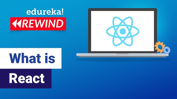 What Is React | ReactJS Tutorial for Beginners | ReactJS Training | Edureka Rewind - 1