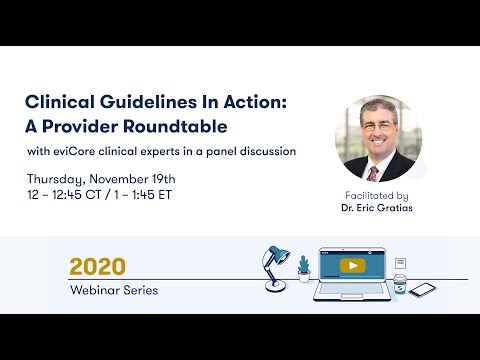 Clinical Guidelines In Action: A Provider Roundtable | eviCore Webinar Series