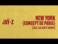 JAŸ-Z - NEW YORK (CONCEPT DE PARIS) ft. Gil Scott Heron (Official Lyric Video)