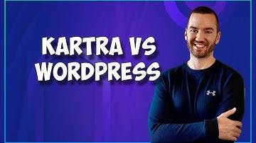 Kartra Vs WordPress (Website Vs Software Comparison)