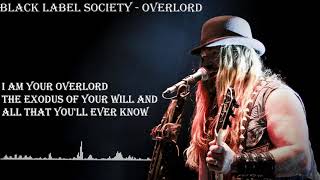 Video thumbnail of "Black Label Society - Overlord with Lyrics"