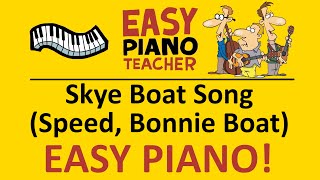 Skye Boat Song piano tutorial: EASY keyboard song (folk tune) &amp; note names #EPT 🎹