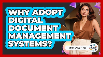 Why Adopt Digital Document Management Systems?