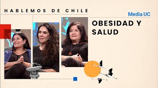 Obesidad y salud | Hablemos de Chile