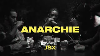 JSX - Anarchie (Clip Officiel)