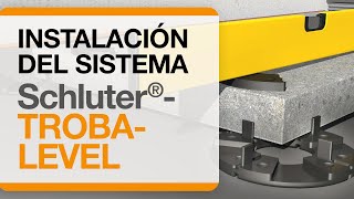 Cómo instalar el sistema de pedestales Schluter®-TROBA-LEVEL