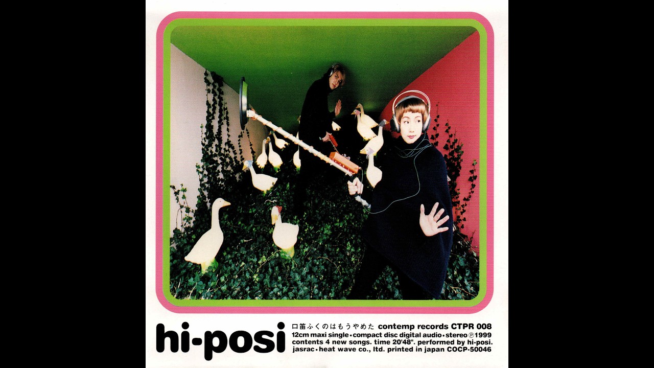 Hi-Posi – 口笛ふくのはもうやめた - YouTube