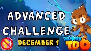 Bloons TD 6 Advanced Challenge | Pierce Problems | No MK No Powers Used | December 1 2024