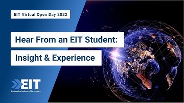 Hear From an EIT Student: Insight & Experience