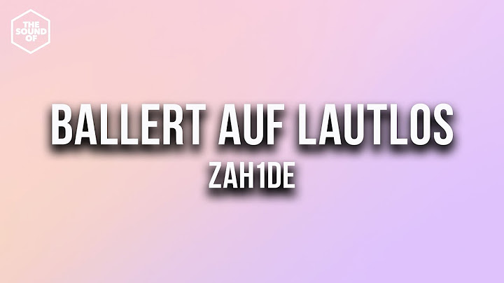 ZAH1DE - Ballert auf Lautlos (Lyric Video)