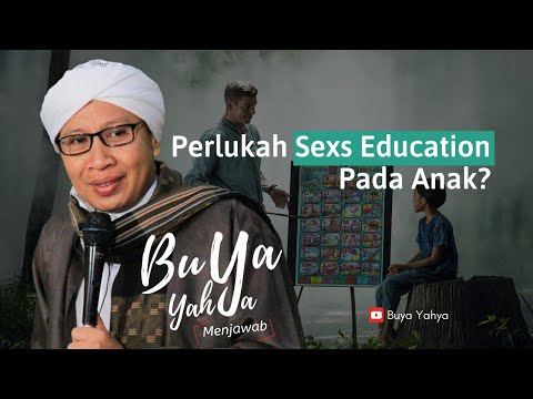 Perlukah Sex Education Pada Anak? | Buya Yahya Menjawab