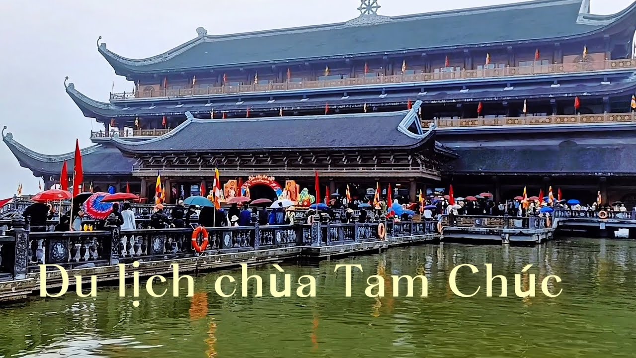 Tham quan chùa tam Chúc Hà Nam Xuân 2026