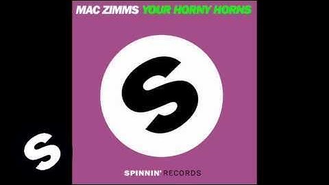 Mac Zimms - Your Horny Horns (Original Mix)