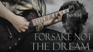 TRIVIUM - &quot;Forsake Not The Dream&quot; || Instrumental Cover [Studio Quality]