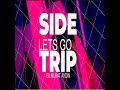 DJ Murat Aydın-Side Trip Let's Go  2010 Mp3 Song