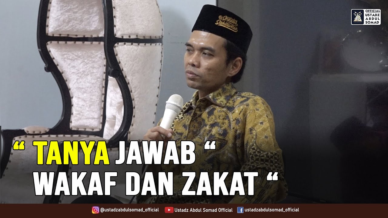 TANYA JAWAB WAKAF DAN ZAKAT  | Ustadz Abdul Somad, Lc., MA., Ph.D