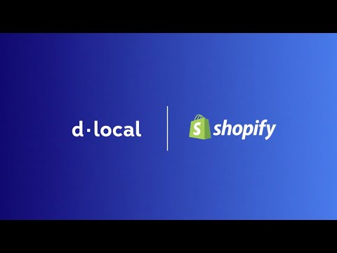 Accept Local Payments with Shopify and dLocal Go