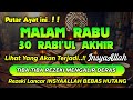Sempatkan Baca 1x Setelah Magrib - Isya | Doa Pembuka Rezeki Dari Segala Penjuru, Pelunas Hutang