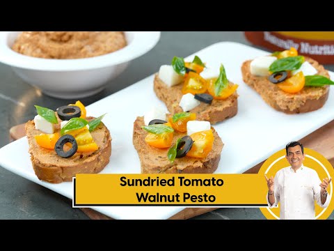 Sundried Tomato Walnut Pesto | सनड्राइड टोमेटो वॉलनट पेस्तो | Pro V | Sanjeev Kapoor Khazana - SANJEEVKAPOORKHAZANA