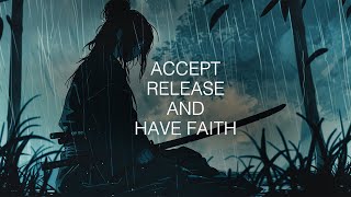 Accept what Is, Let go of what Was and have Faith in what will Be by InspireNation 309 views 2 months ago 8 minutes, 9 seconds