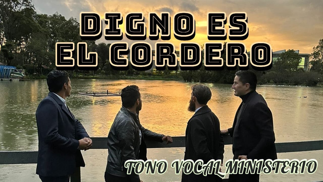 Digno es el Cordero | Cover | Tono Vocal Ministerio