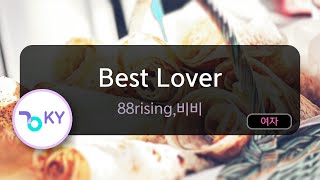 Best Lover - 88rising,비비 (KY.75021) / KY KARAOKE