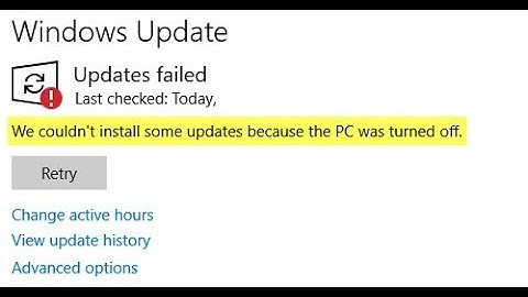 Fix Windows 10 Update Error “We couldn’t install some updates because the PC was turned off”