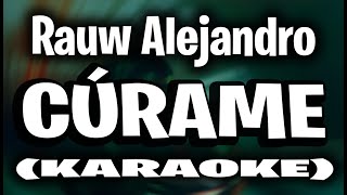 Rauw Alejandro - Cúrame (KARAOKE)