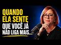IMPERDÍVEL! — Como Una Mulher Reage Quando Percebe Que Você Perdue O Interesse