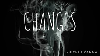 XXXTENTACION - Changes (Cover) | Sagar Nair | Prajwal Salian | Rajaneesh Poojary | Nithin Kanna
