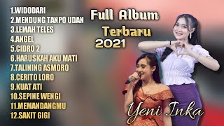 Yeni Inka Full album Terbaru 2021 | Widodari Mendung Tanpo Udan