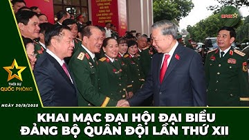🔴 Trực Tiếp | Bản Tin Trưa 30/9: Khai Mạc Đại Hội Đại Biểu Đảng Bộ Quân Đội Lần Thứ XII | QPVN