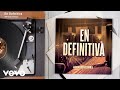 Alfredo Olivas - En Definitiva (En Vivo/Audio)