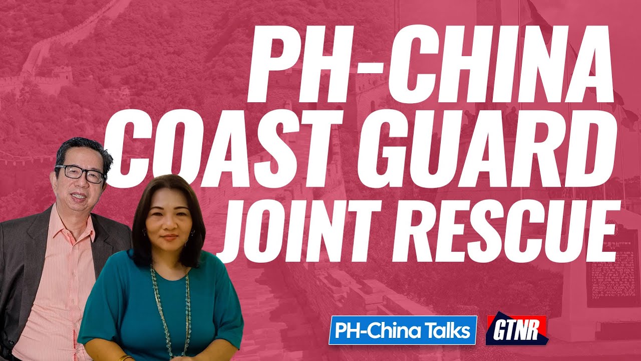 PH-China Coast Guard Joint Rescue | PH-China Talks