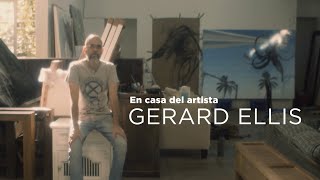 En Casa del Artista: Gerard Ellis