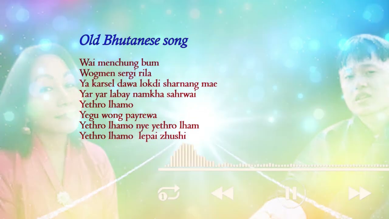 Old Bhutanese song | Classic Bhutanese Songs